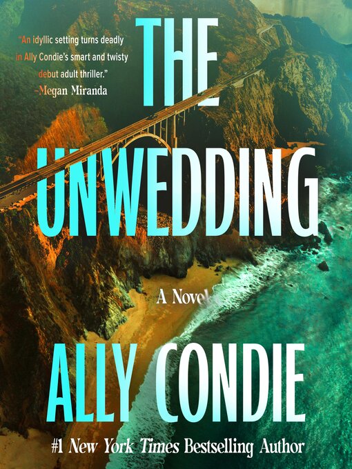 Title details for The Unwedding by Ally Condie - Wait list
